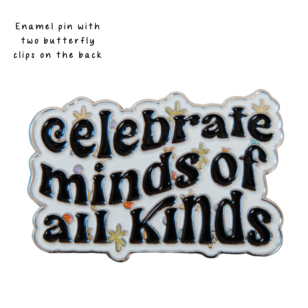 Enamel Pins - celebrate minds of all kinds