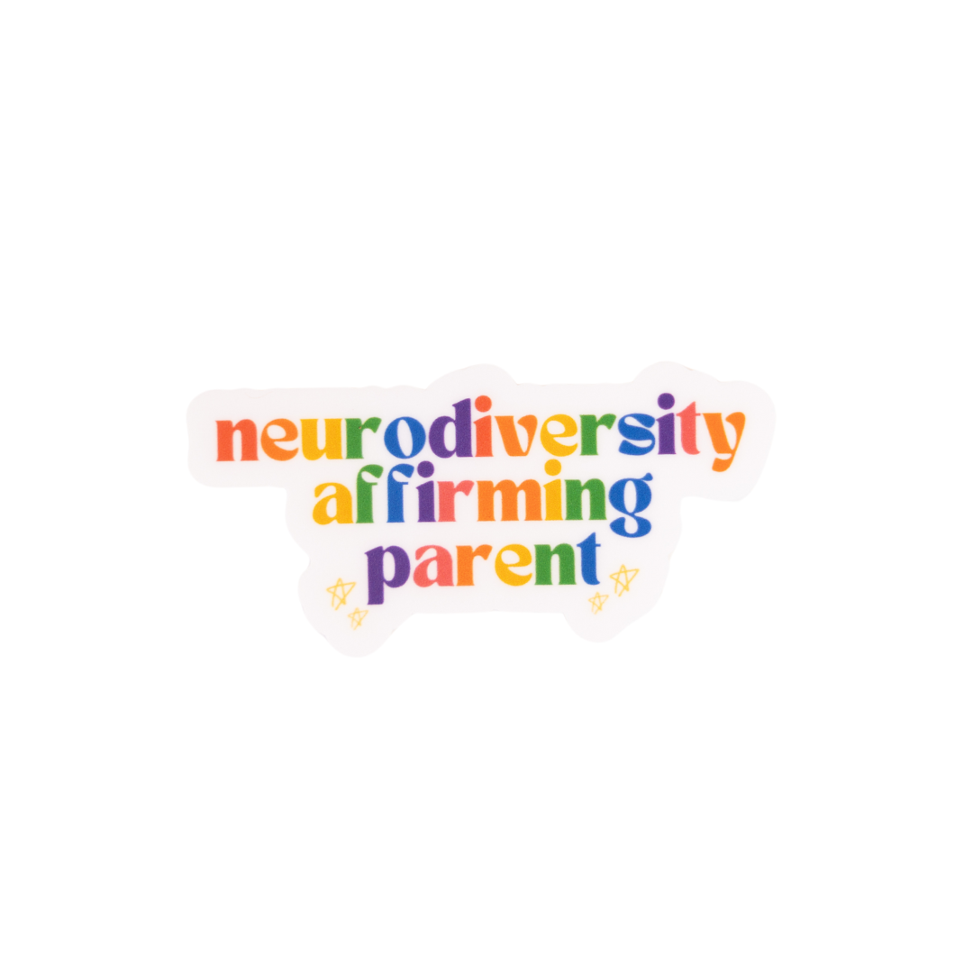 Neurodiversity affirming parent - Vinyl Sticker