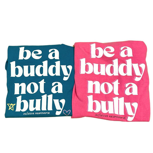 Be a buddy not a bully heavy weight - Adult t-shirt (pink & blue)