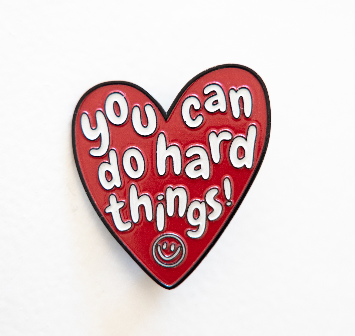 Enamel Pins - You can do hard things