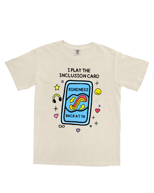 I Play the Inclusion Card T-Shirt Adult  – Autism Acceptance Collab with Laura | Inclusive Neuroverse
