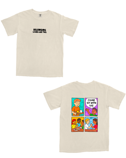 Belonging Looks Like This | Adult T-Shirt - Laura Collab