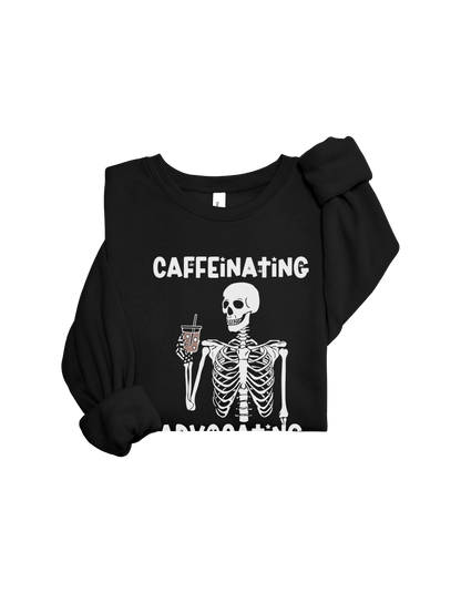 Halloween caffeinating and advocating crewneck - Adult