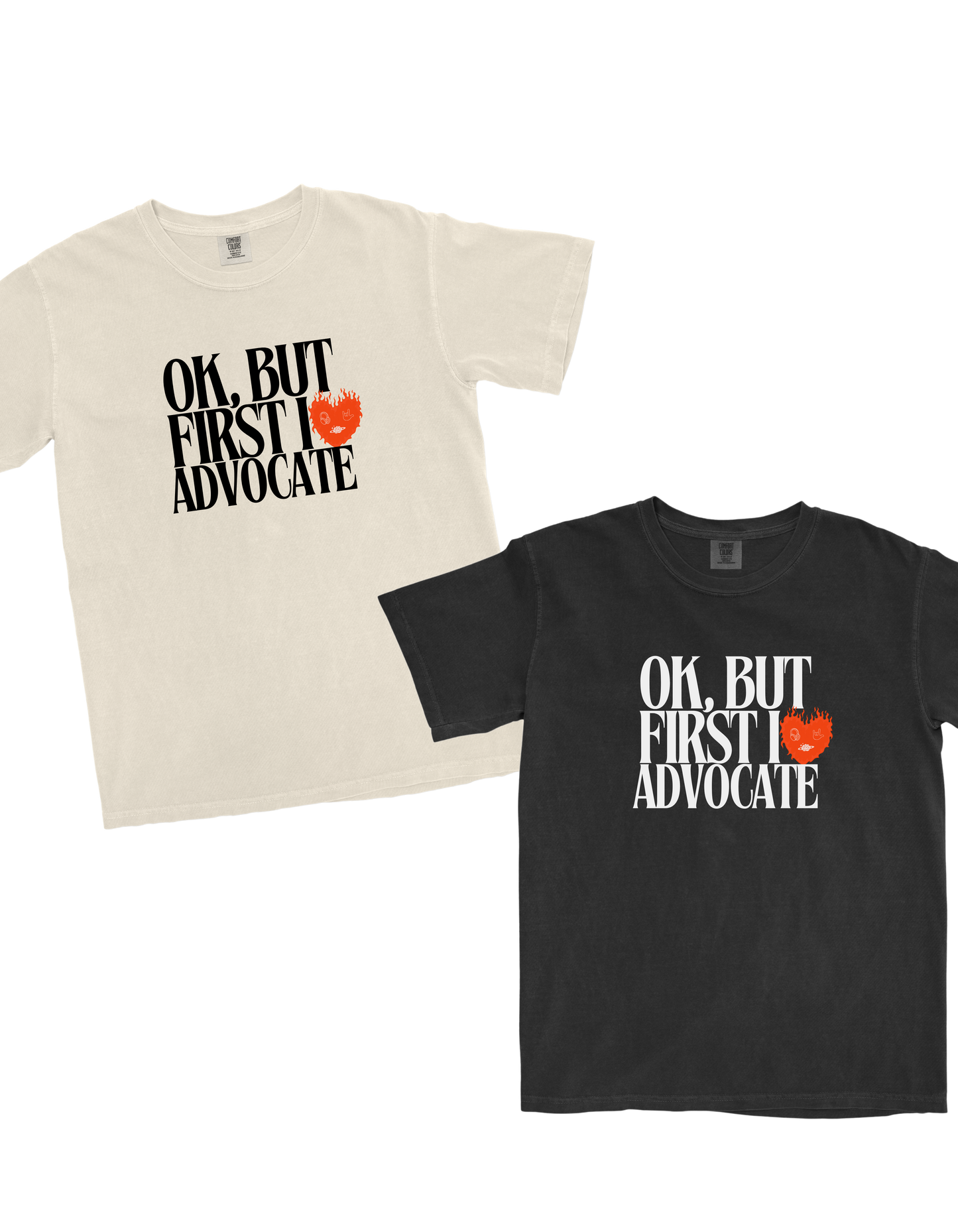 Ok, but First I Advocate – Heavyweight, Adult T-Shirt| Inclusive Neuroverse