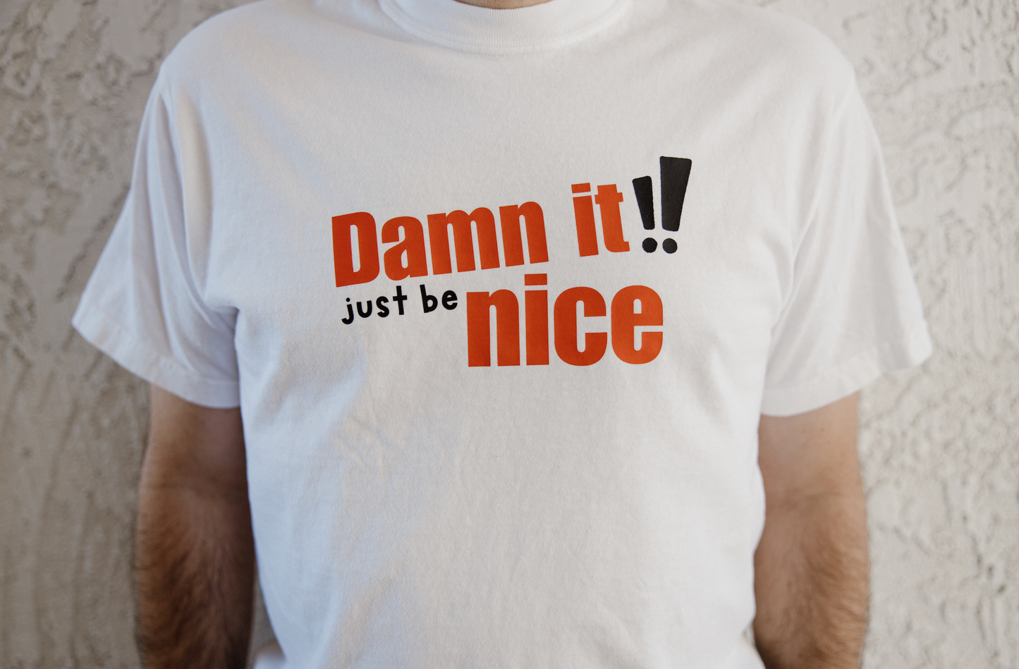 Just be nice T-Shirt – Heavyweight, Adult Unisex | Clean and explicit