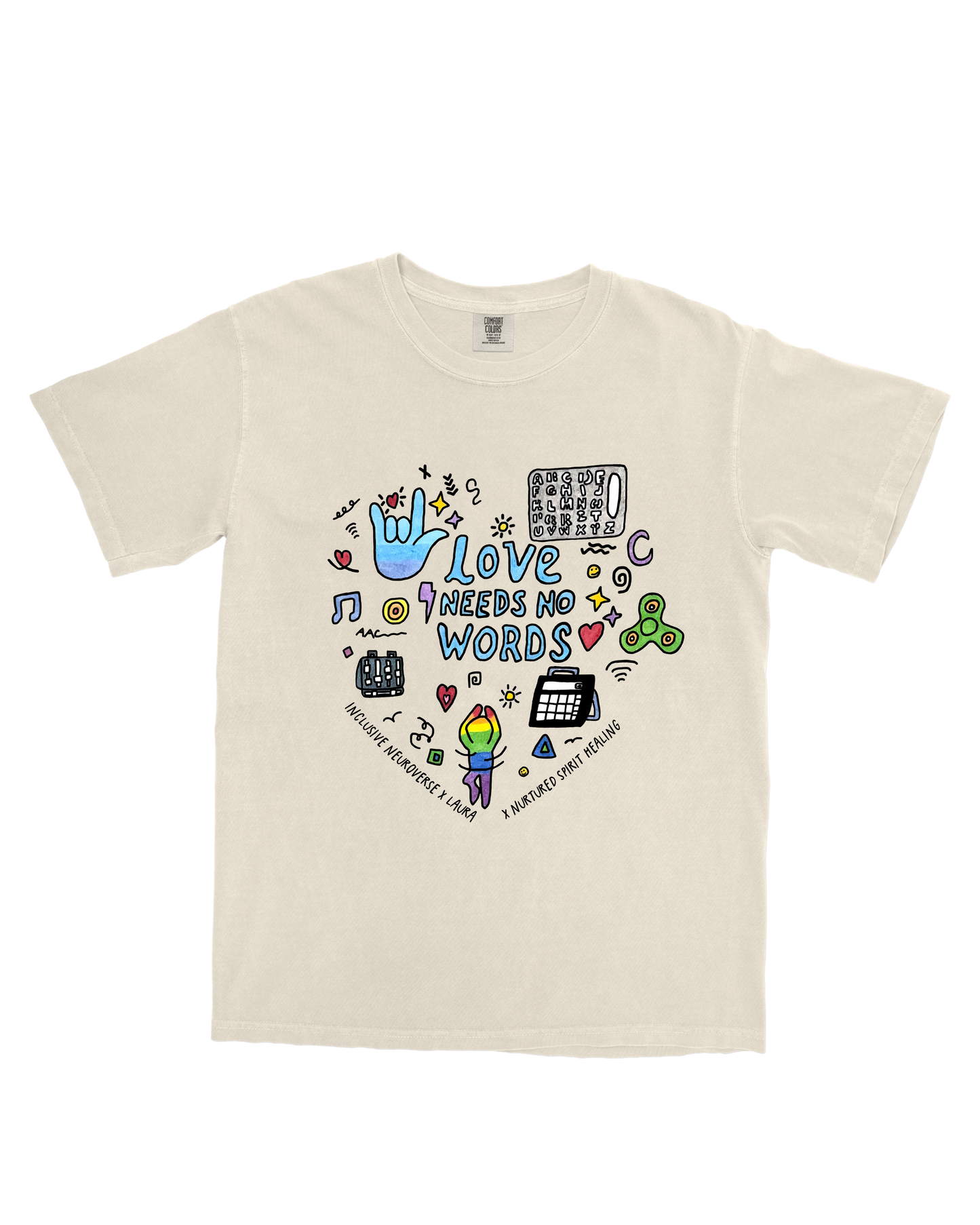 Love Needs No Words Collab T-Shirt with Laura | Inclusive Neuroverse
